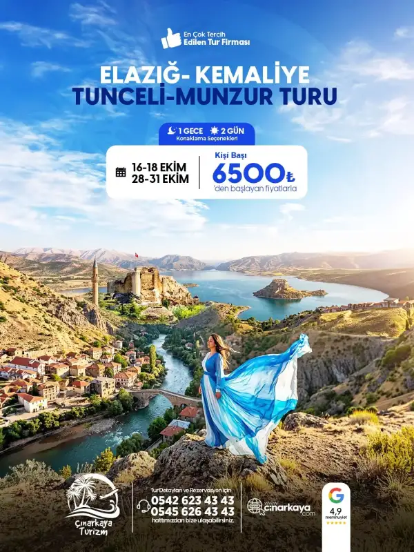 ELAZIĞ -KEMALİYE -TUNCELİ -MUNZUR TURU